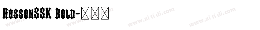 RossonSSK Bold字体转换